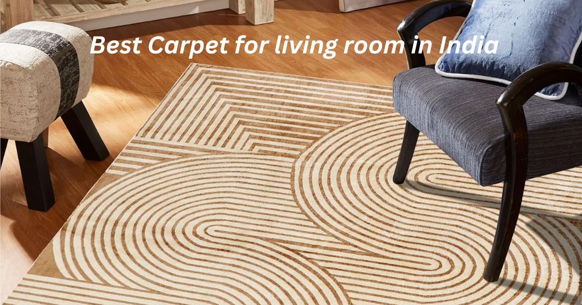 best carpet for living room in India